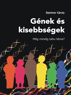 cover image of Gének és kisebbségek